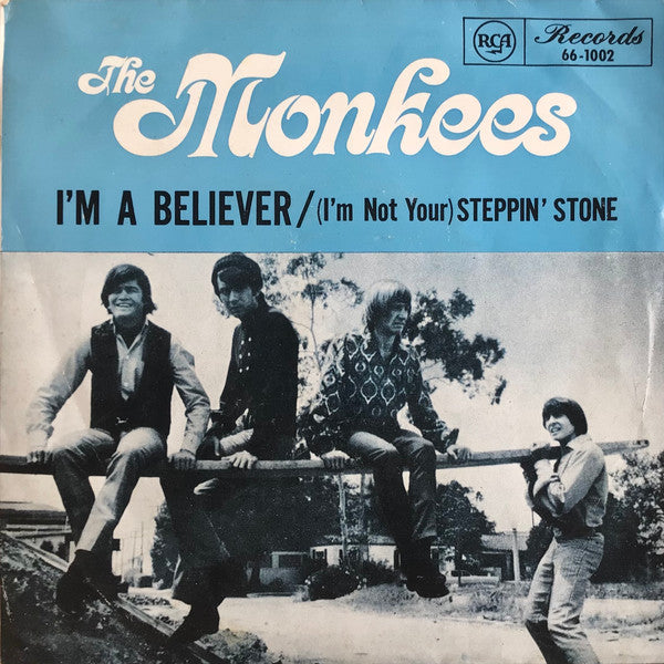 The Monkees : I'm A Believer (7", Single, Pus)
