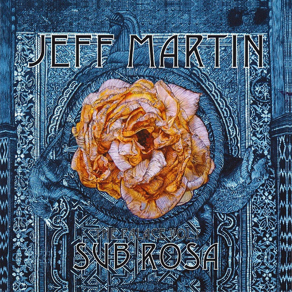 Jeff Martin : The Palace Vol. 1: Sub Rosa (CD, EP)