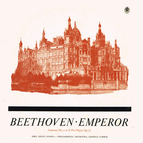 Beethoven*, Emil Gilels, Philharmonia Orchestra, Leopold Ludwig : Emperor - Concerto No. 5 In E Flat Major, Op. 73 (LP, Album, Mono, Club)