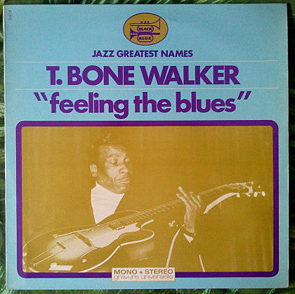 T-Bone Walker : Feeling The Blues (LP, Album)