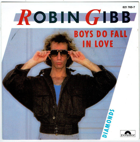Robin Gibb : Boys Do Fall In Love (7", Single)
