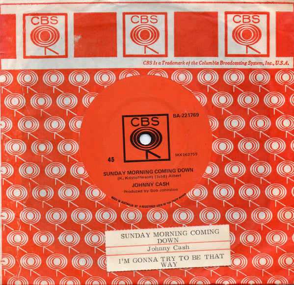 Johnny Cash : Sunday Morning Coming Down / I'm Gonna Try To Be That Way (7", Single)