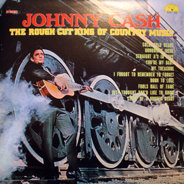 Johnny Cash : The Rough Cut King Of Country Music (LP, Comp)