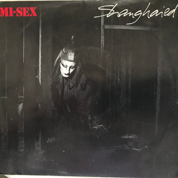 Mi-Sex : Shanghaied! (7", Single)