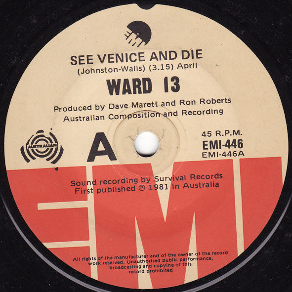 Ward 13 : See Venice And Die (7", Single)