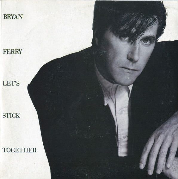 Bryan Ferry : Let's Stick Together (7", Single)