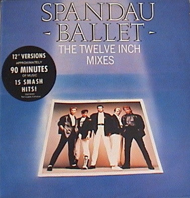 Spandau Ballet : The Twelve Inch Mixes (2xLP, Comp)