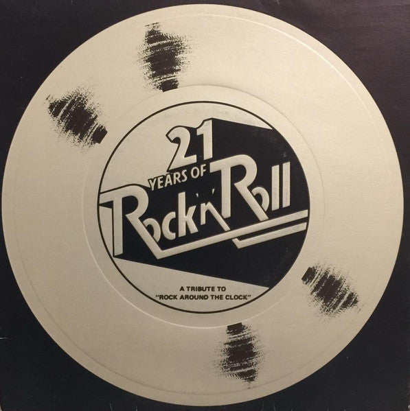 Glenn Shorrock, Frankie J Holden, John Paul Young, Daryl Braithwaite, Renee Geyer, Graeme Strachan : 21 Years Of Rock 'N' Roll: A Tribute To "Rock Around The Clock" (7", EP)