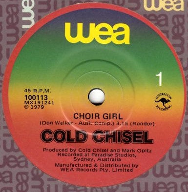 Cold Chisel : Choir Girl (7", Single)