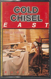 Cold Chisel : East (Cass, Album)