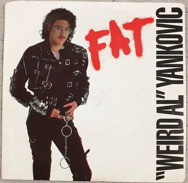 "Weird Al" Yankovic : Fat (7", Single)