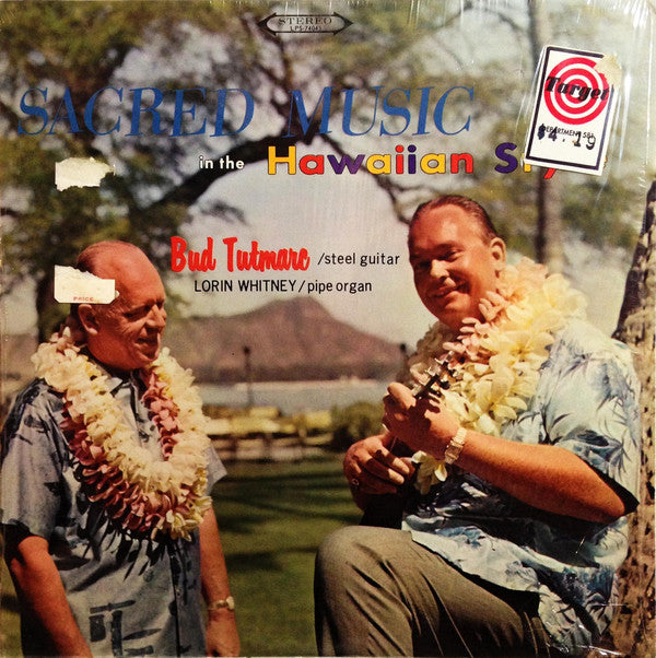 Bud Tutmarc, Lorin Whitney : Sacred Music In The Hawaiian Style (LP)