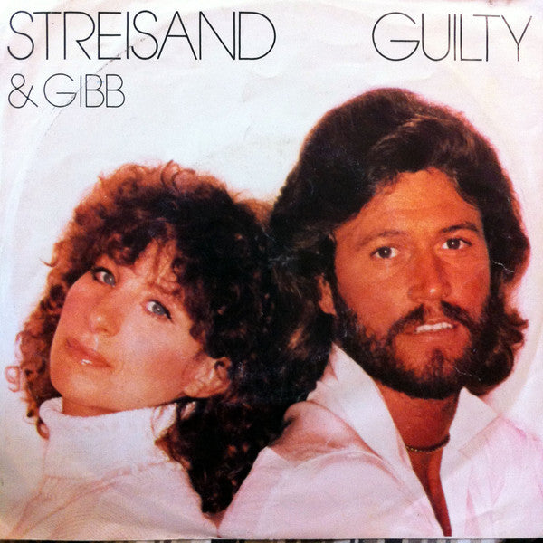 Barbra Streisand & Barry Gibb : Guilty (7", Single)