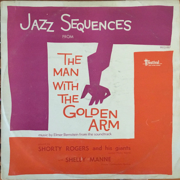 Elmer Bernstein : The Man With The Golden Arm (Soundtrack) (LP, Album, Mono)