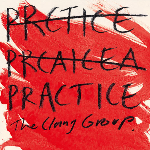 The Clang Group : Practice (LP)