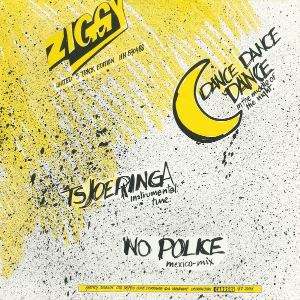 Ziggy (6) : Dance Dance Dance In The Middle Of The Night (12")