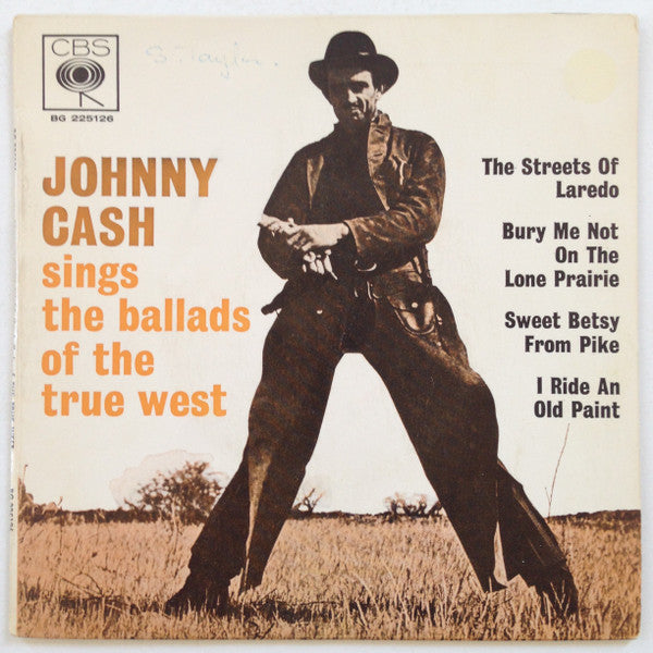 Johnny Cash : Sings The Ballads Of The True West (7", EP, Mono)
