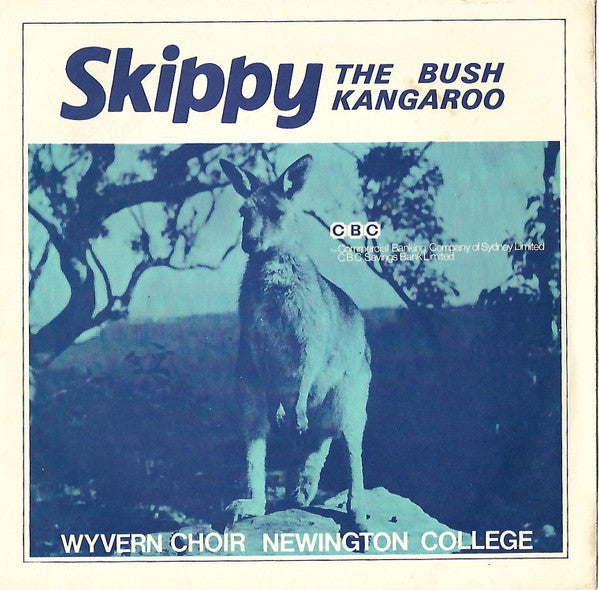Wyvern Choir Newington College : Skippy The Bush Kangaroo (Flexi, 7", S/Sided, Single, Mono)