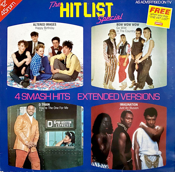 Altered Images / Bow Wow Wow / D-Train / Imagination : The Hit List Special (12", Comp)