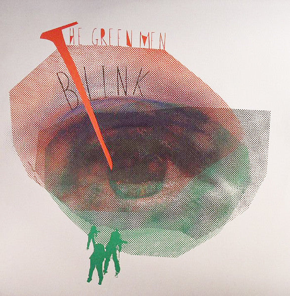 The Green Men : Blink (12")