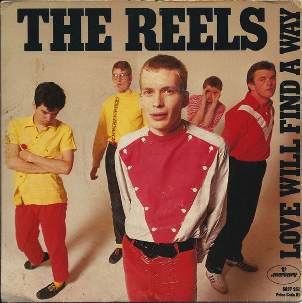 The Reels : Love Will Find A Way (7", Single)