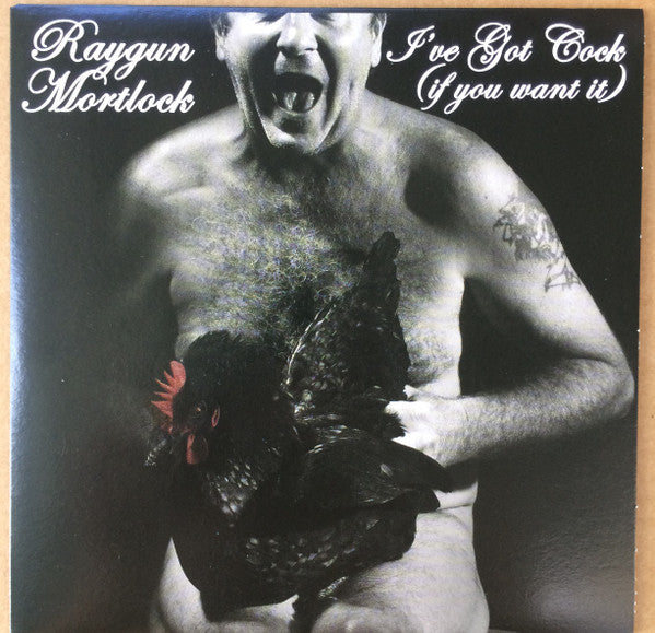 The Dirty F-Holes, Raygun Mortlock : Don't Follow Me / (I've Got Cock) If You Want It (7", P/Mixed)