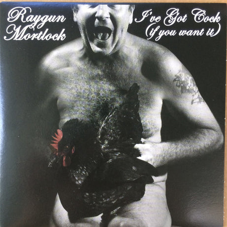 The Dirty F-Holes, Raygun Mortlock : Don't Follow Me / (I've Got Cock) If You Want It (7", P/Mixed)