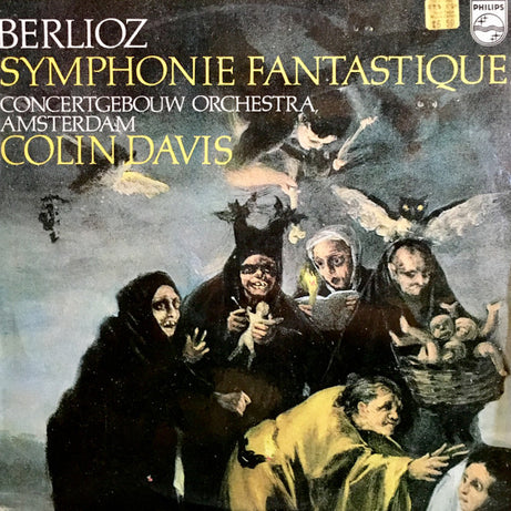 Berlioz* - Concertgebouw Orchestra, Amsterdam*, Colin Davis* : Symphonie Fantastique (LP)