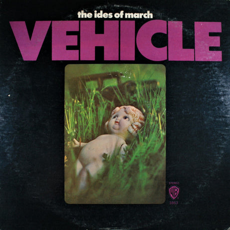 The Ides Of March : Vehicle (LP, Album, Ter)