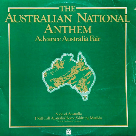 The Sydney Youth Orchestra & The NSW State Conservatorium Of Music Chorale Conducted & Arranged By Tommy Tycho : The Australian National Anthem: Advance Australia Fair (LP)