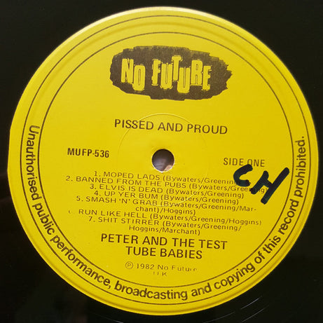 Peter And The Test Tube Babies :  Pissed And Proud  (LP, Album)