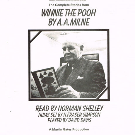A. A. Milne Read By Norman Shelley  / Hums Set By Harold Fraser-Simson Played By David Davis (4) : The Complete Stories From Winnie The Pooh (3xLP, Album, Club + Box)