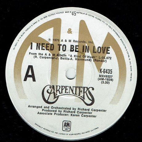 Carpenters : I Need To Be In Love (7", Single)