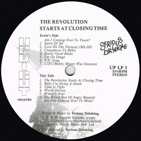 Serious Drinking : The Revolution Starts At Closing Time (LP, Album)