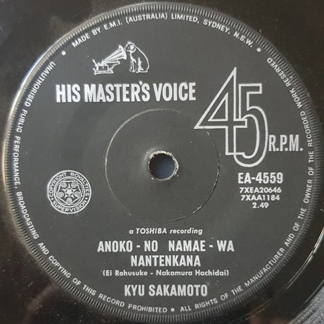 Kyu Sakamoto : Sukiyaka (Ueo Muite Arukou) / Anoko-No NaMae-Wa Nantenkana (7", Single, RP, Bla)