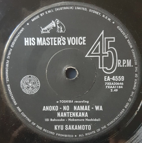 Kyu Sakamoto : Sukiyaka (Ueo Muite Arukou) / Anoko-No NaMae-Wa Nantenkana (7", Single, RP, Bla)
