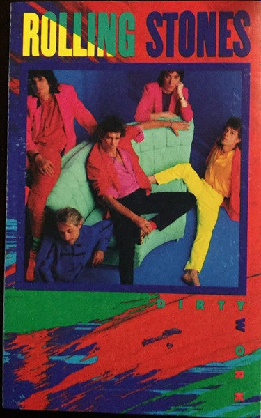 Rolling Stones* : Dirty Work (Cass, Album)