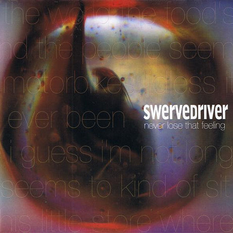 Swervedriver : Never Lose That Feeling (7", Single)