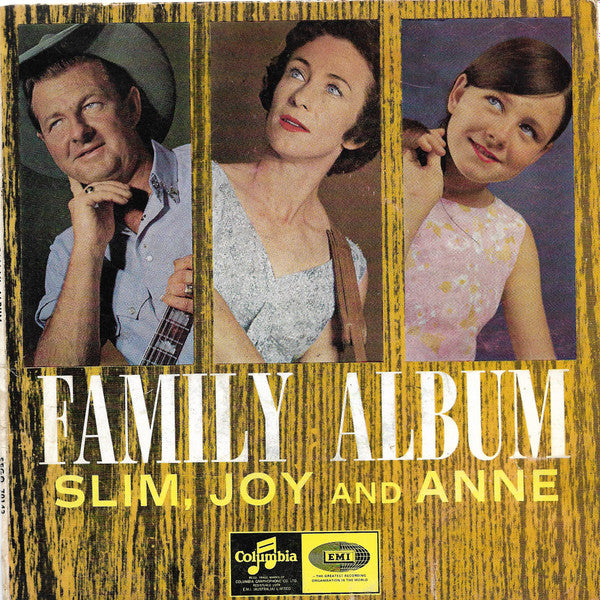 Slim Dusty, Joy McKean, Anne Kirkpatrick : Family Album - Slim, Joy and Anne (7", EP)