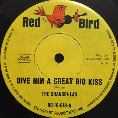 The Shangri-Las : Give Him A Great Big Kiss (7", Single)