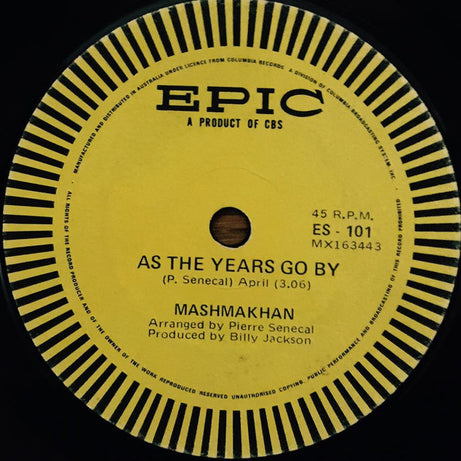 Mashmakhan : As The Years Go By (7", Single)