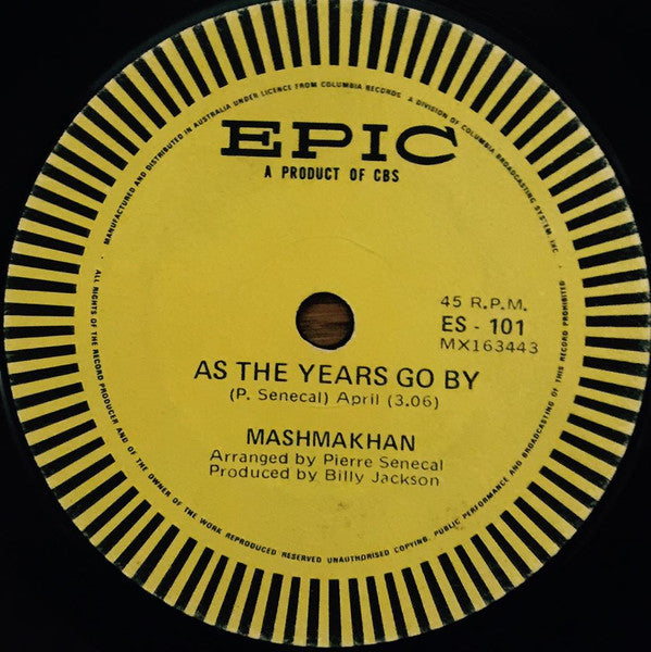 Mashmakhan : As The Years Go By (7", Single)