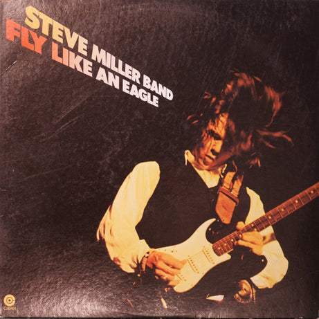 Steve Miller Band : Fly Like An Eagle (LP, Album, Los)