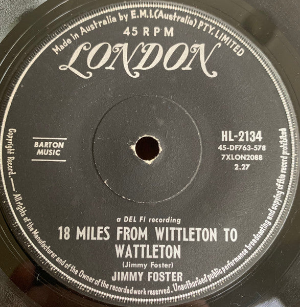 Jimmy Foster : 18 Miles From Wittleton To Wattleton (7", Single)