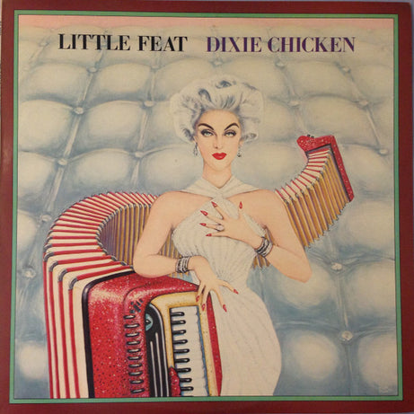 Little Feat : Dixie Chicken (LP, Album, RE)