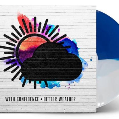 With Confidence : Better Weather (LP, Album, Hal)