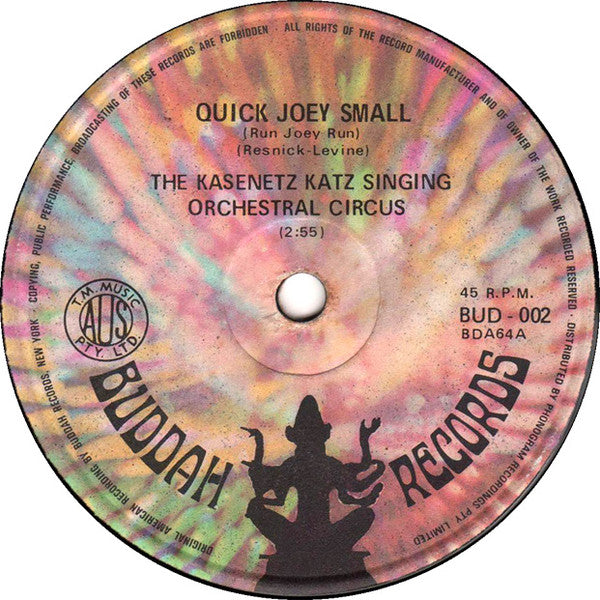 The Kasenetz-Katz Singing Orchestral Circus : Quick Joey Small (Run Joey Run) / Poor Old Mr. Jensen (7", Single)