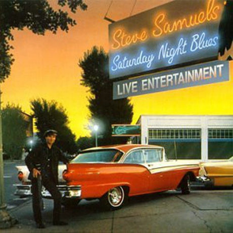 Steve Samuels : Saturday Night Blues (LP, Album)