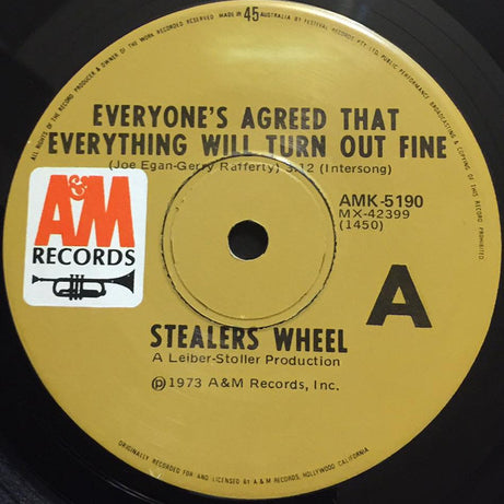 Stealers Wheel : Everyone's Agreed That Everything Will Turn Out Fine (7")