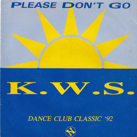 K.W.S. : Please Don't Go (7", Single, Lab)